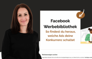 Mehr über den Artikel erfahren Facebook Werbebibliothek: So findest du heraus, welche Ads deine Konkurrenz schaltet