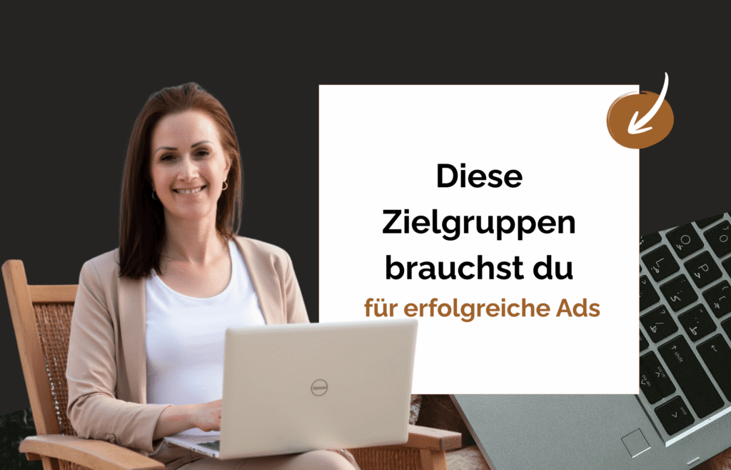 Diese Zielgruppen brauchst du