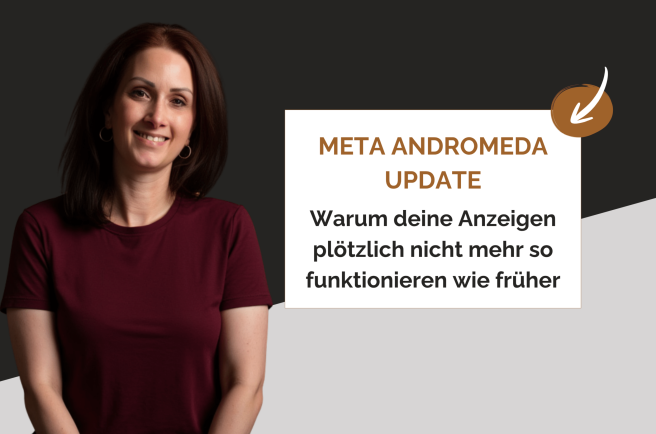 Meta Andromeda 2026: Warum deine Anzeigen plötzlich nicht mehr so funktionieren wie früher