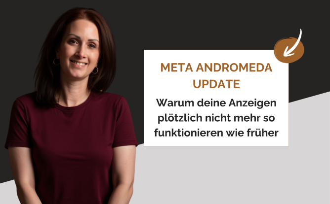 Meta Andromeda 2026: Warum deine Anzeigen plötzlich nicht mehr so funktionieren wie früher